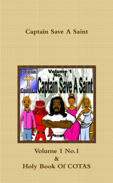 Captain Save A Saint  (Volume 1 No.1)