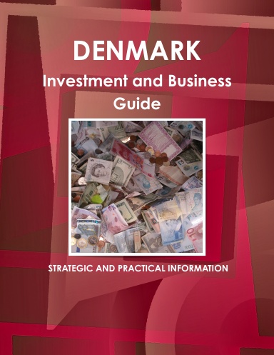 Denmark Investment and Business Guide