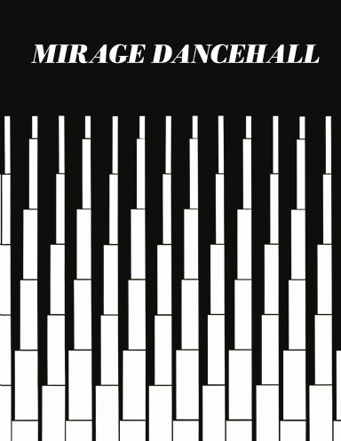 Mirage Dancehall