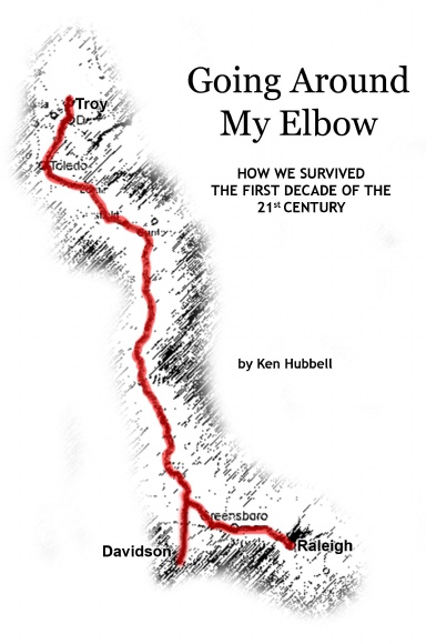 Going Around My Elbow: How we survived the first decade of the 21st Century