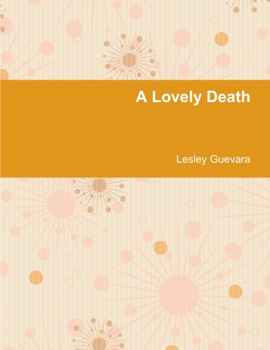 A Lovely Death