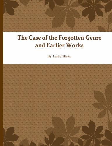 The Case of the Forgotten Genre