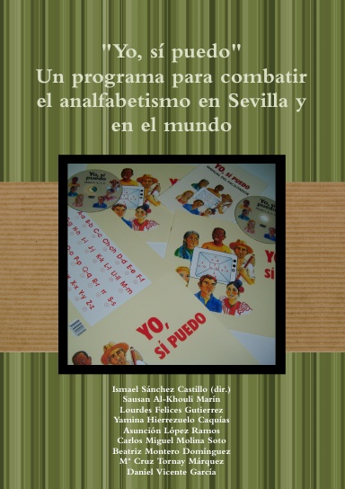 "Yo, sí puedo" Un programa para combatir el analfabetismo en Sevilla y en el mundo.