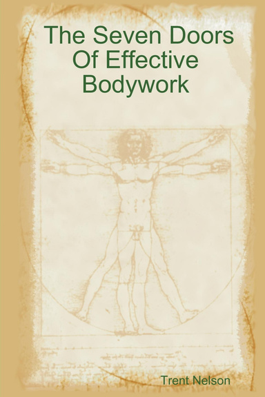 The Seven Doors Of Effective Bodywork
