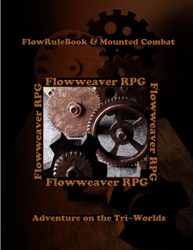 FlowRuleBook & Mounted Combat