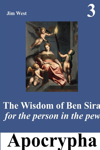 The Wisdom of Ben Sira: For the Person in the Pew