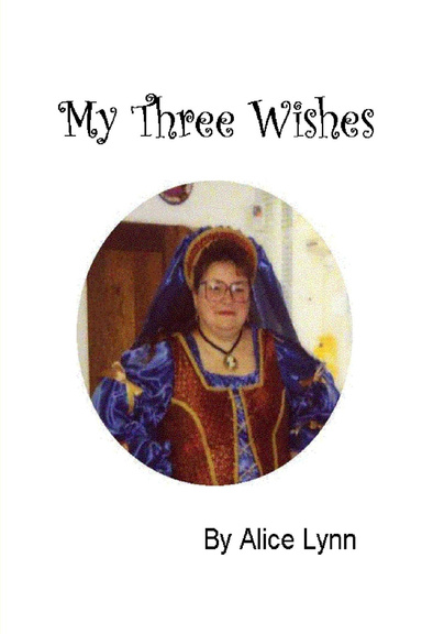 My Three Wishes