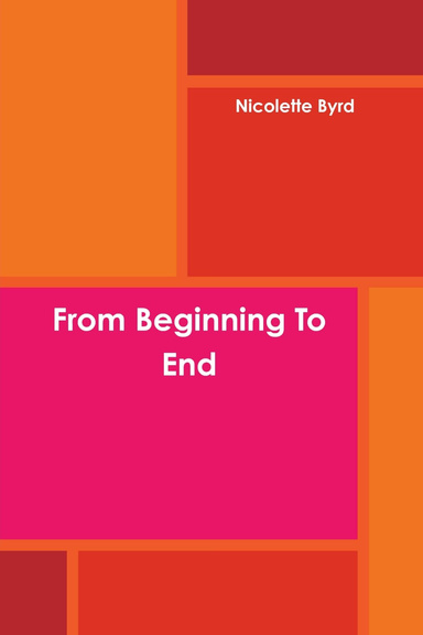 From Beginning To End