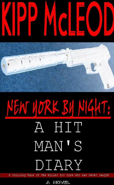 New York By Night:  A Hit Man's Diary