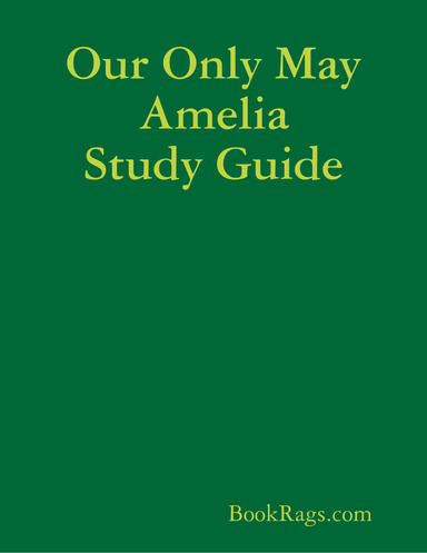 Our Only May Amelia Study Guide
