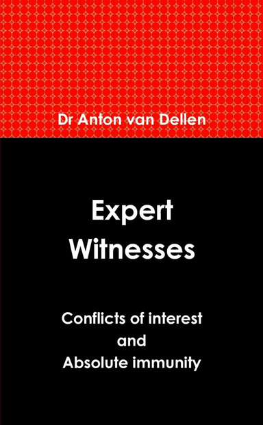 Expert Witnesses: Conflicts of Interest and Absolute Immunity