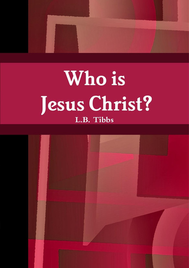 Who is Jesus Christ?