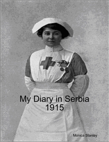 My Diary in Serbia 1915