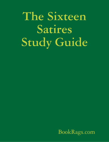 The Sixteen Satires Study Guide
