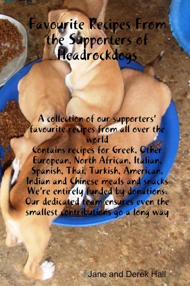 Favourite Recipes From the Supporters of Headrockdogs