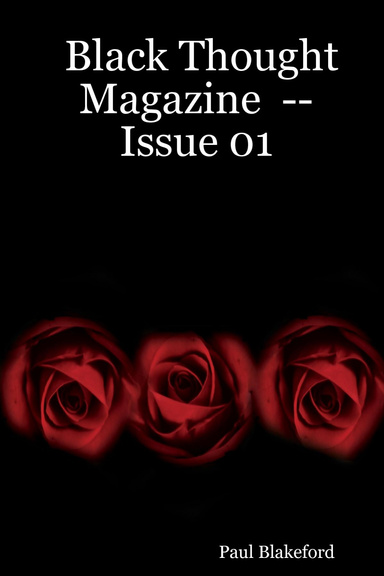 Black Thought Magazine  --  Issue 01