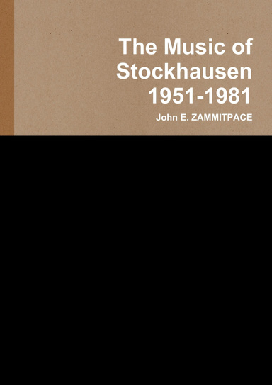 The Music of Stockhausen 1951-1981