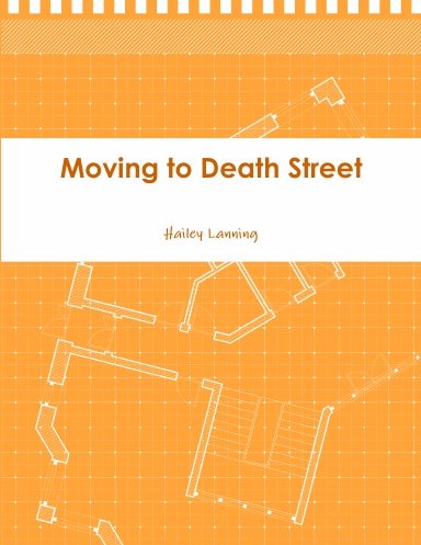 Moving to Death Street
