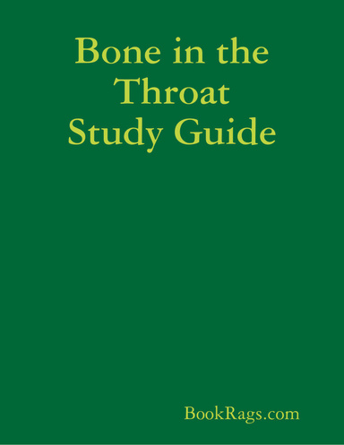 Bone in the Throat Study Guide