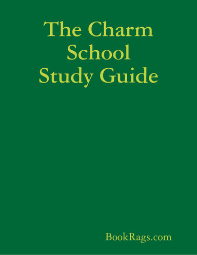 The Charm School Study Guide