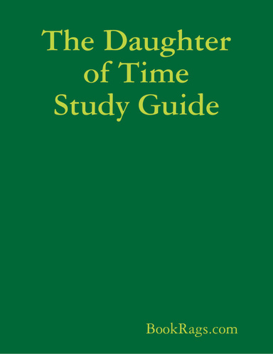 The Daughter of Time Study Guide