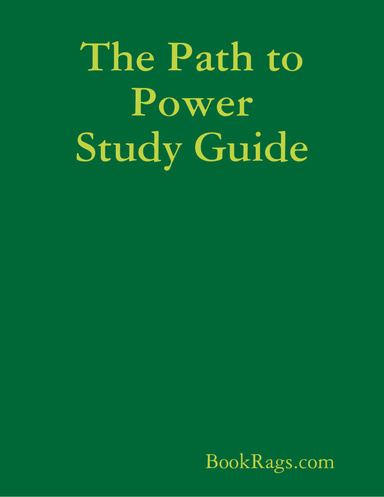 The Path to Power Study Guide