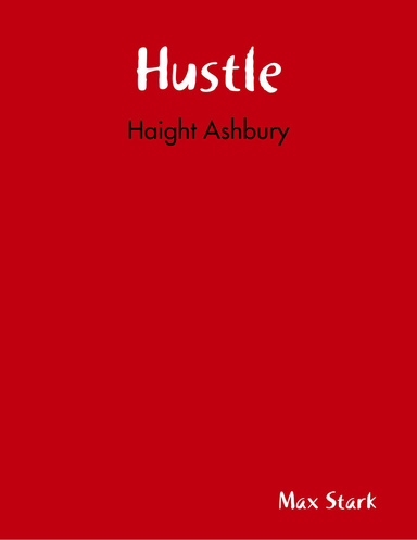 Hustle: Haight Ashbury