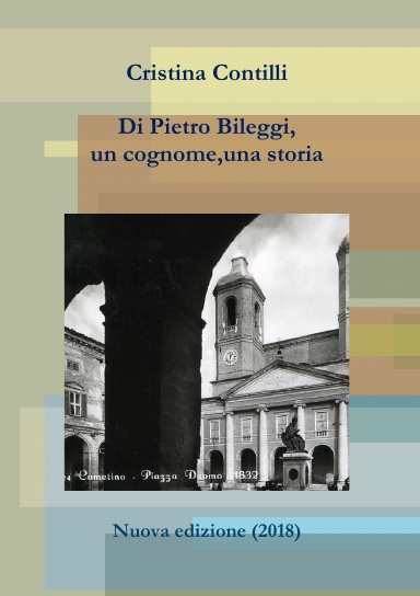 Di Pietro Bileggi, un cognome, una storia