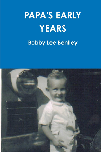 PAPA'S EARLY YEARS
