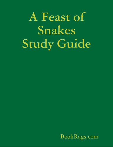 A Feast of Snakes Study Guide