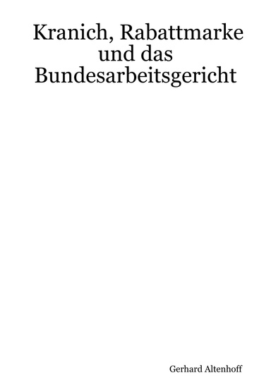 Kranich, Rabattmarke und das Bundesarbeitsgericht