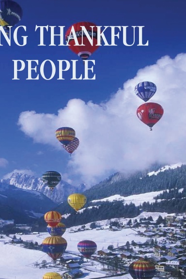 BEING THANKFUL PEOPLE