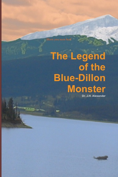 The Legend of the Blue-Dillon Monster