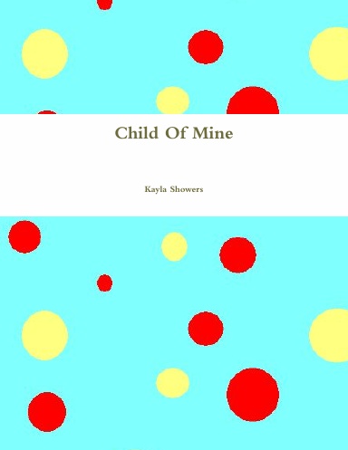 Child Of Mine