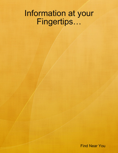 Information at your Fingertips…