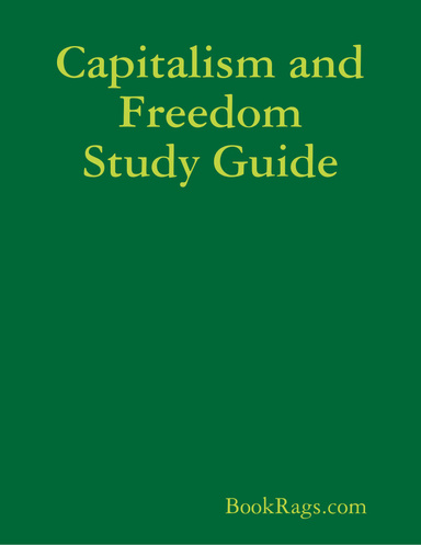 Capitalism and Freedom Study Guide