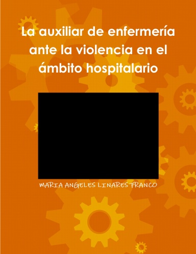 La auxiliar de enfermería ante la violencia en el ámbito hospitalario