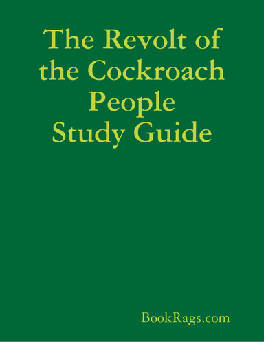 The Revolt of the Cockroach People Study Guide