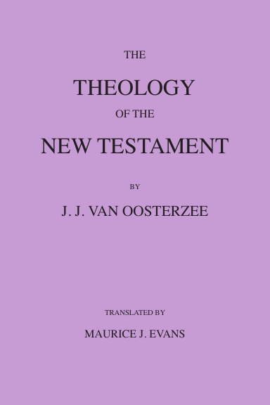 The Theology of the New Testament