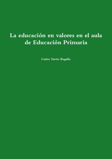 La educación en valores en el aula de Educación Primaria