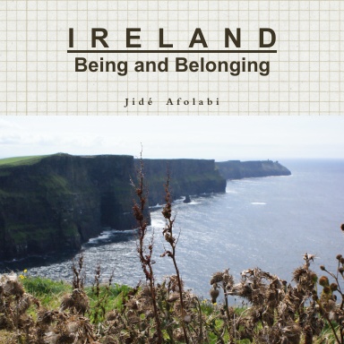 Ireland: Being and Belonging
