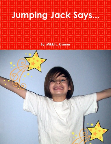 Jumping Jack Says...