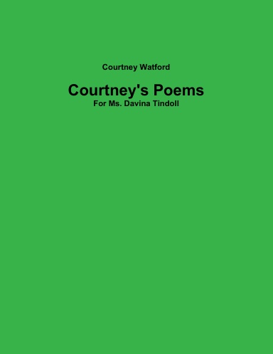 Courtney's Poems