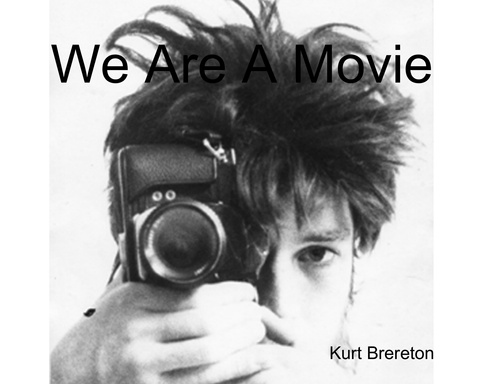 We Are A Movie