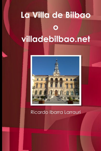 La Villa de Bilbao