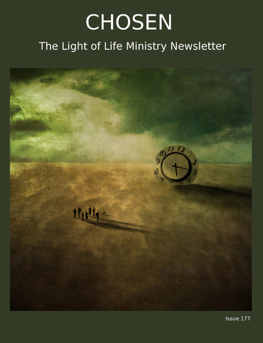 CHOSEN The Light of Life Ministry Newsletter Issue 177