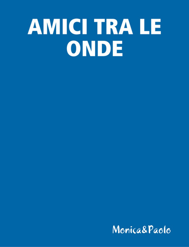 Amici tra le onde