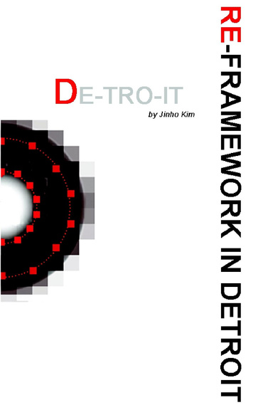 RE-FRAMEWORK IN DETROIT