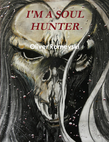 I'M A SOUL HUNTER