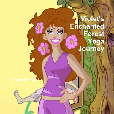 Violet's Enchanted Forest Yoga Journey